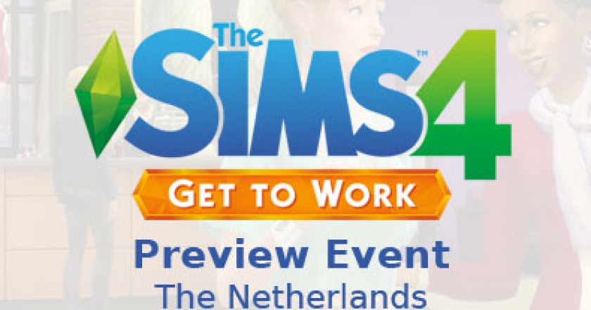 The Sims 4 Get to Work Preview Event